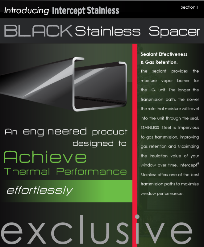 Series 8000 Triple-Pane window technology featuring Intercept black stainless spacer for improved sealant effectiveness and gas retention