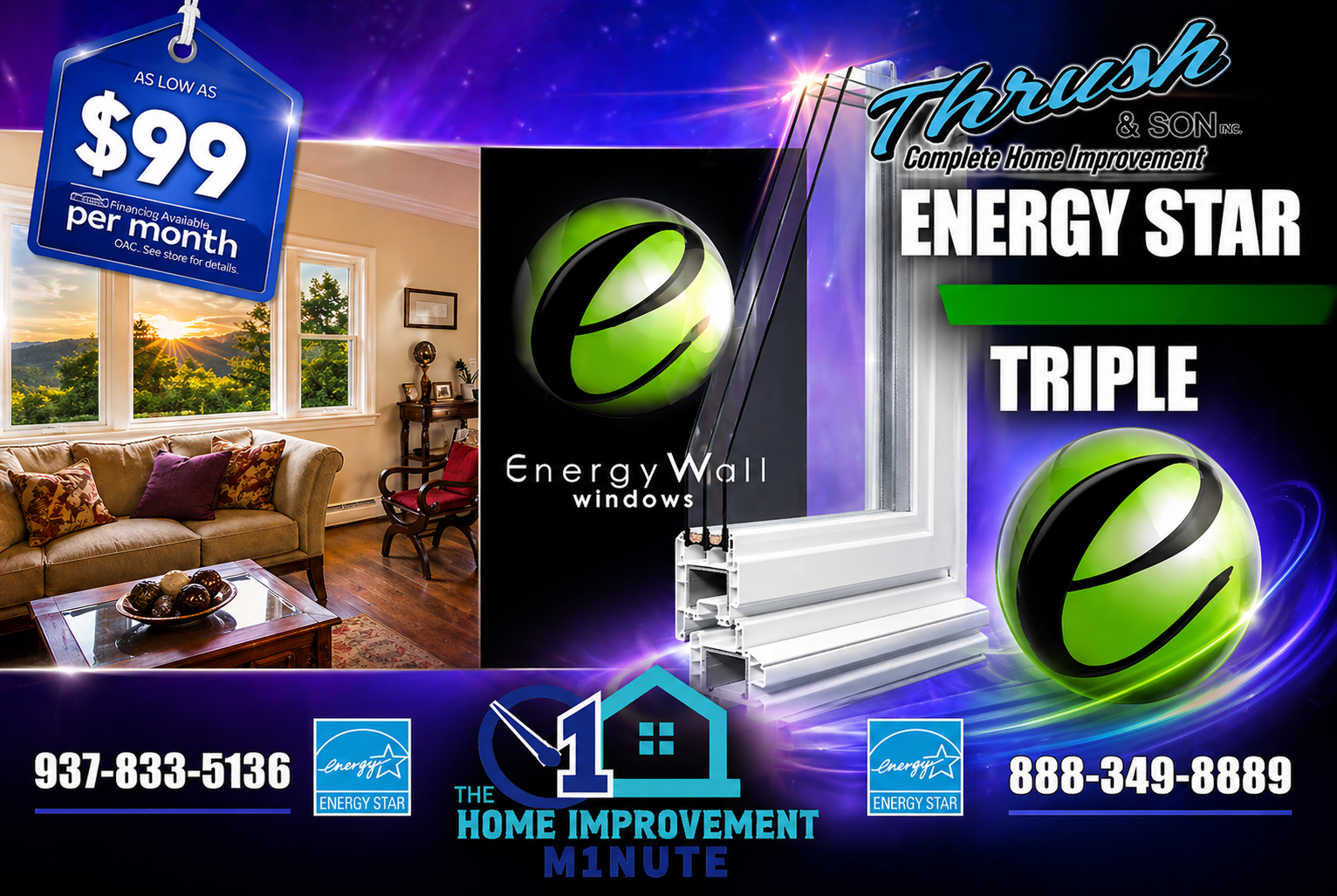 Thrush & Son® Energy Wall Series 8000 Triple-Pane windows promotion featuring ENERGY STAR efficiency and $99 per month financing.