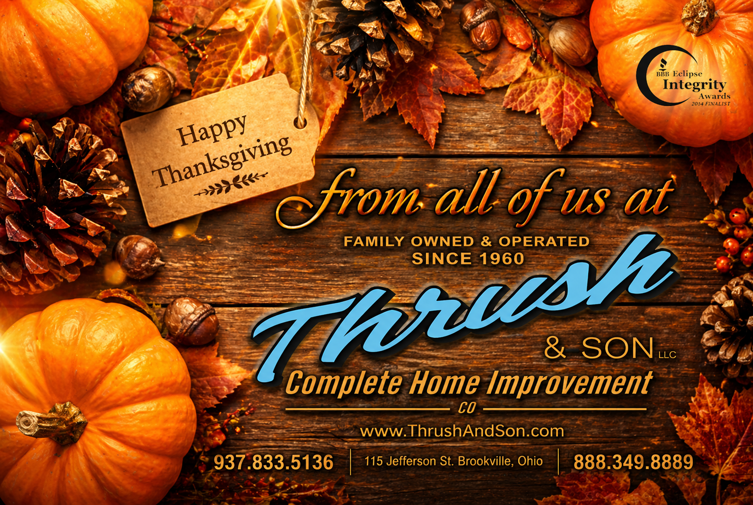 Happy Thanksgiving message from Thrush & Son featuring pumpkins, autumn leaves, pinecones, and the Thrush and Son logo celebrating the Thanksgiving holiday.